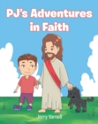Image for PJ&#39;s Adventures in Faith
