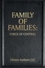 Image for Family of Families: Force of Control