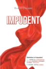 Image for Impudent