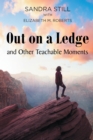 Image for Out on a Ledge and Other Teachable Moments