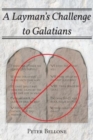 Image for A Layman&#39;s Challenge to Galatians