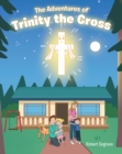 Image for The Adventures of Trinity the Cross