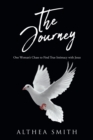 Image for Journey: One Woman&#39;s Chase to Find True Intimacy With Jesus: Based on Althea Smith&#39;s Life Story