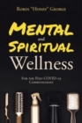 Image for Mental and Spiritual Wellness : For the Post-COVID-19 Cosmetologist