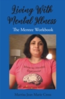 Image for Living With Mental Illness: The Mentee Workbook