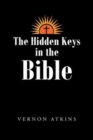 Image for The Hidden Keys in the Bible