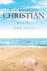 Image for Appointed Christian : Book Two