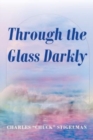 Image for Through the Glass Darkly