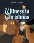 Image for Witness to Christmas