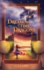 Image for Dreaming in a Time of Dragons