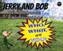 Image for Jerry and Bob, The Mighty Hunters : A Most Unusual Day