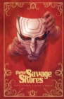 Image for These Savage Shores