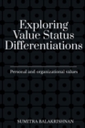 Image for Exploring Value Status Differentiations-personal and organizational values