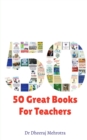 Image for 50 Great Books For Teachers