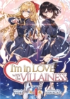 Image for I&#39;m in Love with the Villainess (Light Novel) Vol. 4
