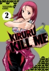 Image for Kiruru Kill Me Vol. 2