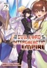 Image for I&#39;m the Evil Lord of an Intergalactic Empire! (Light Novel) Vol. 2