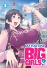 Image for Do you like big girls?Volume 3