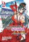 Image for Reincarnated as a Sword: Another Wish (Manga) Vol. 2