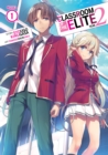 Image for Classroom of the Elite: Year 2 (Light Novel) Vol. 1