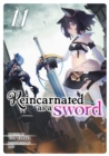 Image for Reincarnated as a Sword (Light Novel) Vol. 11
