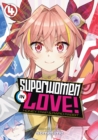 Image for Superwomen in love!  : Honey Trap and Rapid RabbitVol. 4