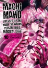Image for Machimaho: I Messed Up and Made the Wrong Person Into a Magical Girl! Vol. 10