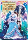 Image for Accomplishments of the Duke&#39;s Daughter (Light Novel) Vol. 5