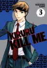 Image for Kiruru Kill Me Vol. 3