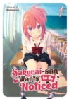 Image for Sakurai-san wants to be noticedVol. 1