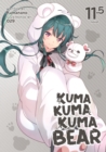 Image for Kuma Kuma Kuma Bear (Light Novel) Vol. 11.5
