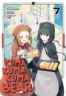 Image for Kuma Kuma Kuma Bear (Manga) Vol. 7