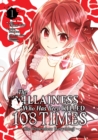 Image for The Villainess Who Has Been Killed 108 Times: She Remembers Everything! (Manga) Vol. 1