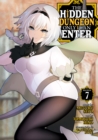 Image for The Hidden Dungeon Only I Can Enter (Manga) Vol. 7