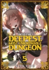 Image for Into the deepest, most unknowable dungeonVol. 5