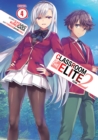 Image for Classroom of the Elite: Year 2 (Light Novel) Vol. 4