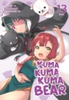 Image for Kuma Kuma Kuma Bear (Light Novel) Vol. 13