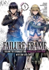Image for Failure Frame: I Became the Strongest and Annihilated Everything With Low-Level Spells (Manga) Vol. 5