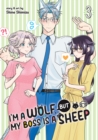 Image for I&#39;m a Wolf, but My Boss is a Sheep! Vol. 3