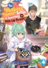 Image for The Weakest Tamer Began a Journey to Pick Up Trash (Light Novel) Vol. 4