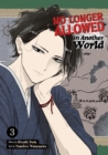 Image for No Longer Allowed In Another World Vol. 3
