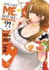Image for You Like Me, Not My Daughter?! (Manga) Vol. 2