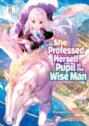 Image for She Professed Herself Pupil of the Wise Man (Light Novel) Vol. 8