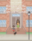 Image for King Goes to the Farmer&#39;s Market