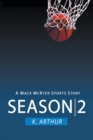 Image for Season 2: A Mac McKyer Sports Story