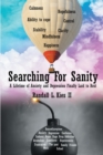 Image for Searching For Sanity: A Lifetime of Anxiety and Depression Finally Laid to Rest