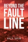 Image for Beyond the Fault Line