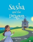 Image for Sasha and the Dragon