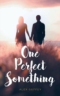 Image for One Perfect Something