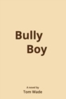 Image for Bully Boy